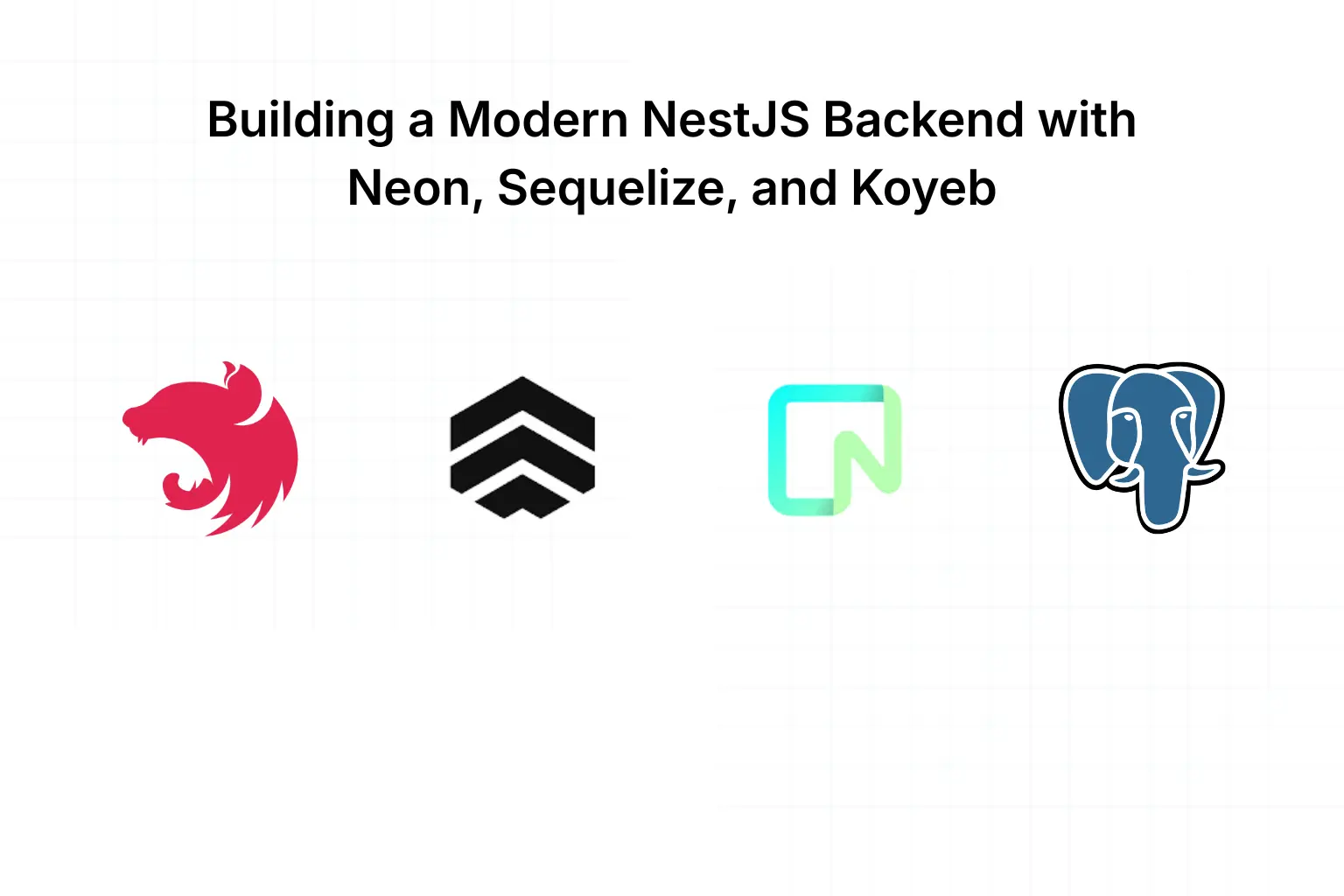 Building a modern NestJS backend